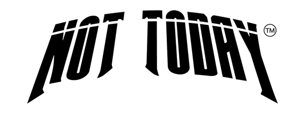 Not Today Brand Inc.